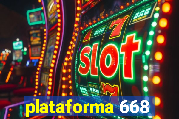 plataforma 668